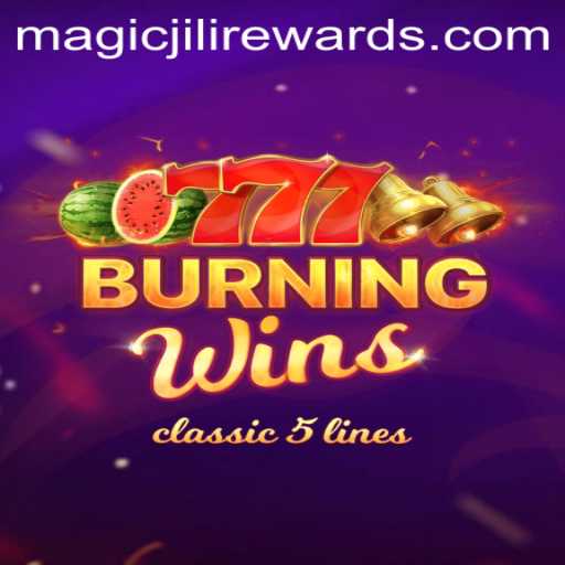 Explore the Thrills of BurningWins with MAGICJILI
