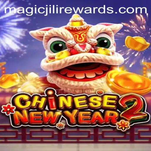 Experience the Enchantment of CHINESENEWYEAR2 with MAGICJILI