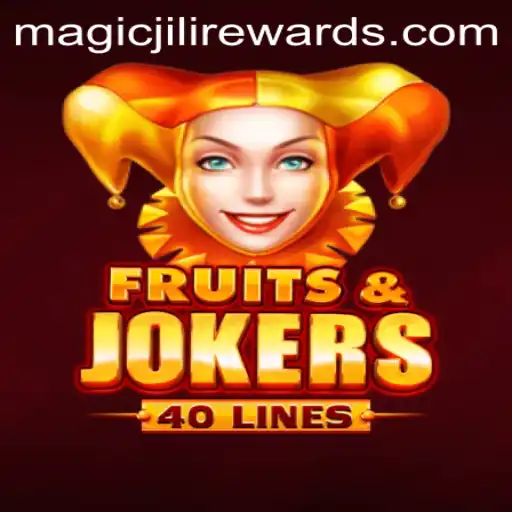 Exploring the Vibrant World of FruitsAndJokers40: A Dive into the Exciting Game with MAGICJILI