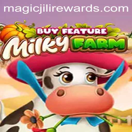 An In-depth Look at MilkyFarmBuyFeature: The Enchanting World of MAGICJILI