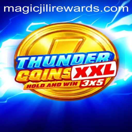 ThunderCoinsXxl: Unveiling the Magic of MAGICJILI