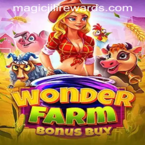 Unlock the Secrets of WonderFarmBonusBuy with MAGICJILI